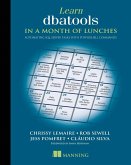 Learn dbatools in a Month of Lunches (eBook, ePUB)