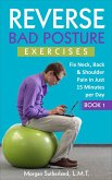 Reverse Bad Posture Exercises (Reverse Your Pain, #1) (eBook, ePUB)
