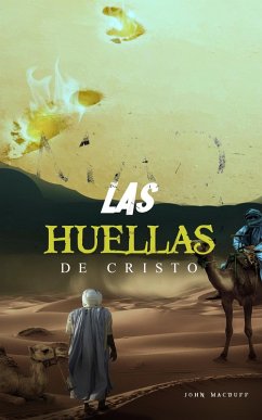 Las huellas de Cristo (eBook, ePUB) - Macduff, John