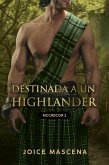 Destinada a un Highlander (Clan McGregor, #2) (eBook, ePUB)