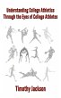 Understanding College Athletics Through... - Bild 1