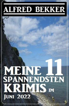 Cover Meine 11 spannendsten Krimis im Juni 2022 (eBook, ePUB)