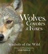 Wolves, Coyotes & Foxes (eBook, ePUB) - Bild 1