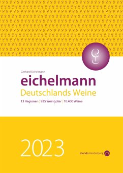 Eichelmann 2023 Deutschlands Weine - Eichelmann, Gerhard