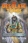 The Desolate Tomb (Pick Your Path Adventures, #2) (eBook, ePUB)