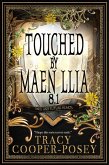 Touched by Maen Llia (Once and Future Hearts, #8.1) (eBook, ePUB) Touched by Maen Llia (Once and Future Hearts, #8.1) (eBook, ePUB)