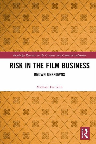 Risk in the Film Business (eBook, ePUB)
