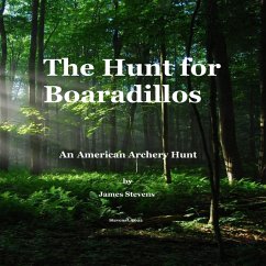 The Hunt for Boaradillos (eBook, ePUB) - J. M.