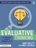 Evaluative Thinking for Advanced Learners, Grades 3-5 (eBook, PDF)