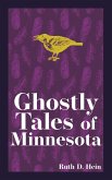 Ghostly Tales of Minnesota (eBook, ePUB)