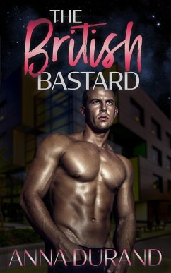 The British Bastard (A Hot Scots Prequel, #2) (eBook, ePUB) - Durand, Anna