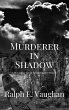 Murderer in Shadow (DCI Arthur Ravyn... - Bild 1