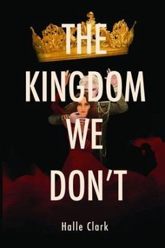 The Kingdom We Don't (eBook, ePUB) - Clark, Halle