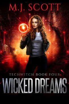 Wicked Dreams (TechWitch, #4) (eBook, ePUB) - Scott, M. J.