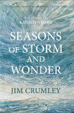 Seasons of Storm and Wonder (eBook, ePUB) Seasons of Storm and Wonder (eBook, ePUB)