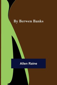 By Berwen Banks - Raine, Allen