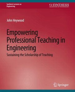 Empowering Professional Teaching in Engineering - Heywood, John