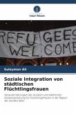 Soziale Integration von städtischen Flüchtlingsfrauen