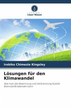 Lösungen für den Klimawandel - Kingsley, Irobiko Chimezie