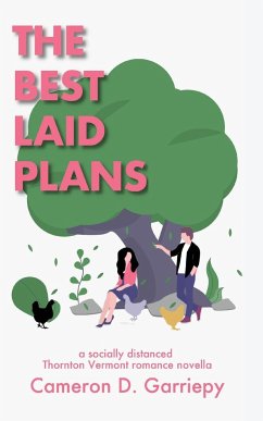 The Best Laid Plans - Garriepy, Cameron D.