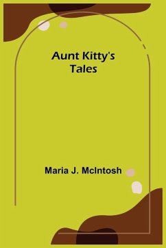 Aunt Kitty's Tales - J. McIntosh, Maria