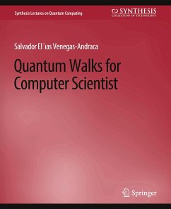Quantum Walks for Computer Scientists - Venegas-Andraca, Salvador
