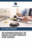 AKTIONÄRSVERZUG IM GESELLSCHAFTSRECHT VON OHADA