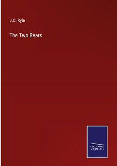The Two Bears - Ryle, J. C.