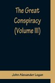 The Great Conspiracy (Volume III)