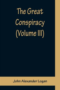 The Great Conspiracy (Volume III) - Alexander Logan, John