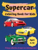 Supercar Coloring Book for Kids Ages 4-12