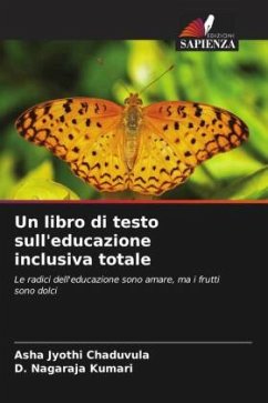 Un libro di testo sull'educazione inclusiva totale - Chaduvula, Asha Jyothi;Kumari, D. Nagaraja