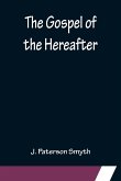 The Gospel of the Hereafter