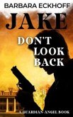 JAKE - Don't look back (eBook, ePUB)