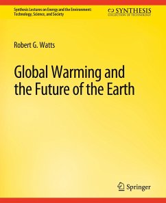 Global Warming and the Future of the Earth - Watts, Robert G.