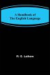 A Handbook of the English Language - Bild 1