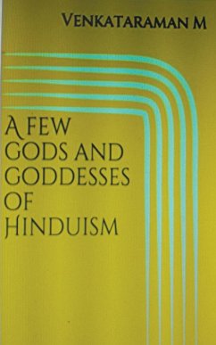 A few Gods and Goddesses of Hinduism - Venkataraman, M.