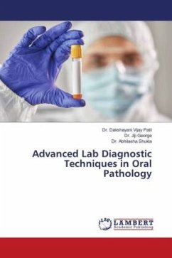 Advanced Lab Diagnostic Techniques in Oral Pathology