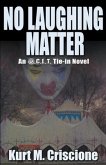 No Laughing Matter: An O.C.L.T. Tie-In Novel