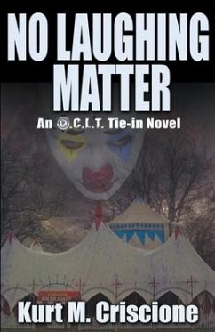 No Laughing Matter: An O.C.L.T. Tie-In Novel - Criscione, Kurt M.