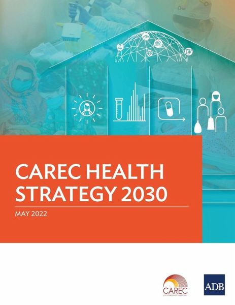 CAREC Health Strategy 2030 CAREC Health Strategy 2030