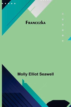 Francezka - Elliot Seawell, Molly