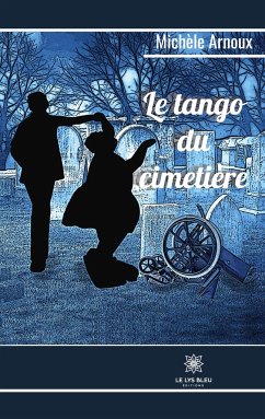 Le tango du cimetière - Michèle Arnoux