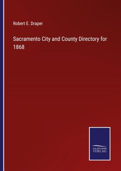 Sacramento City and County Directory for 1868 - Draper, Robert E.