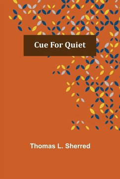 Cue for Quiet - L. Sherred, Thomas