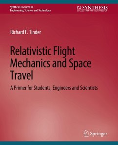 Relativistic Flight Mechanics and Space Travel - Tinder, Richard F.