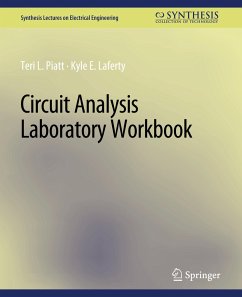 Circuit Analysis Laboratory Workbook - Piatt, Teri L.;Laferty, Kyle E.