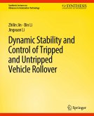 Dynamic Stability and Control of Tripped and Untripped Vehicle Rollover