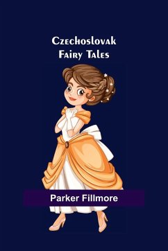 Czechoslovak Fairy Tales - Fillmore, Parker