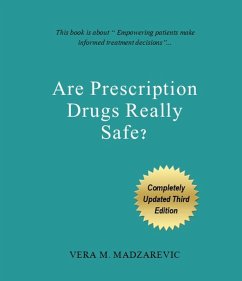 Are Prescription Drugs Really Safe? (eBook, ePUB) - Madzarevic, VERA Mihajlovic